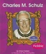CHARLES M. SCHULZ (FIRST BIOGRAPHIES - WRITERS, ARTISTS, By Cheryl Carlson *VG+*