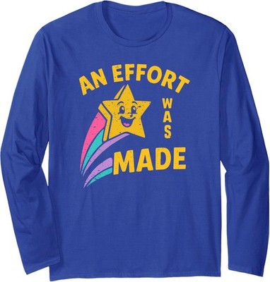 An Effort Was Made All Seeing Eye Funny Vintage Humor Long Sleeve T-Shirt