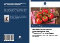 Narendra Singh (U. A.) | Umweltfreundliches Management Des Tomatenfruchtbohrers