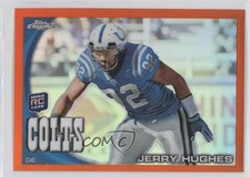 2010 Topps Chrome Rack Pack Orange Refractor Jerry Hughes #C82 0a1
