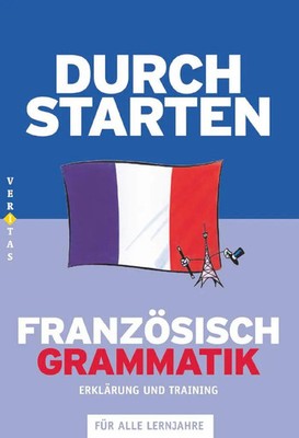 Beatrix Rosenthaler | Durchstarten Französisch Grammatik. Erklärung und Training