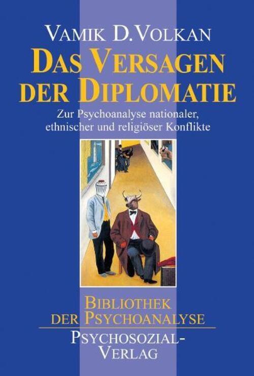 Thumbnail - Das Versagen Der Diplomatie | Vamik D. Volkan | Deutsch | Taschenbuch
