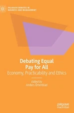Debating Equal Pay For All: Economy, Practicability And Ethics