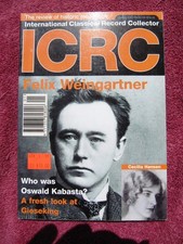 Felix Weingartner INTERNATIONAL CLASSICAL RECORD COLLECTOR Magazine 2000 Vol 20