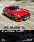 AMG LES MERCEDES HAUTES PERFORMANCES 2e ÉDITION ENRICHIE
