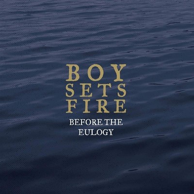 Boysetsfire Before the Eulogy (Vinyl) 12'' Album Coloured Vinyl (UK IMPORT)