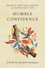 Humble Confidence: A Model For Interfaith Apologetics