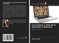 Los Avances Y Retos De La EducacióN A Distancia RecopilacióN De ArtíCulos Buch
