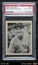 1939 Play Ball #27 Fritz Ostermueller Red Sox PSA 6 - EX/MT