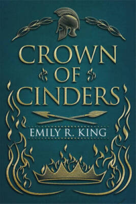 Crown of Cinders (Wings of Fury, 2) - Paperback By King, Emily R - GOOD