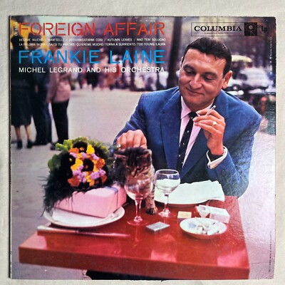 FRANKIE LAINE Foreign Affair 1958 Vinyl LP Columbia CL 1116 - VG+