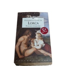 Federico Garcia Lorca, Poesie D'amore 