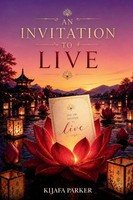 Kijafa Parker | An Invitation To Live | Taschenbuch | Englisch (2026)