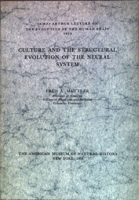 Culture and the Structural Evolution of the Neural System James Arthur Lecture o