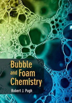 Bubble and Foam Chemistry by Robert J. Pugh (English) Hardcover Book
