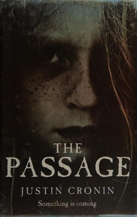 The Passage by Justin Cronin (Hardcover, 2010)