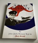 A RAAF Odyssey 1943 to 1973 by John Jack Bennett memoir Ret Wing Commander WgCdr