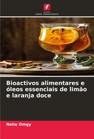 Bioactivos Alimentares E óLeos Essenciais De LimãO E Laranja Doce Neha Omgy Buch