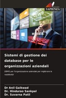 Anil Gaikwad (U. A.) | Sistemi Di Gestione Dei Database Per Le Organizzazioni...