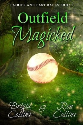Ron Collins Brigid Collins Outfield Magicked (Paperback) (UK IMPORT)