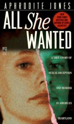 All She Wanted by Aphrodite Jones