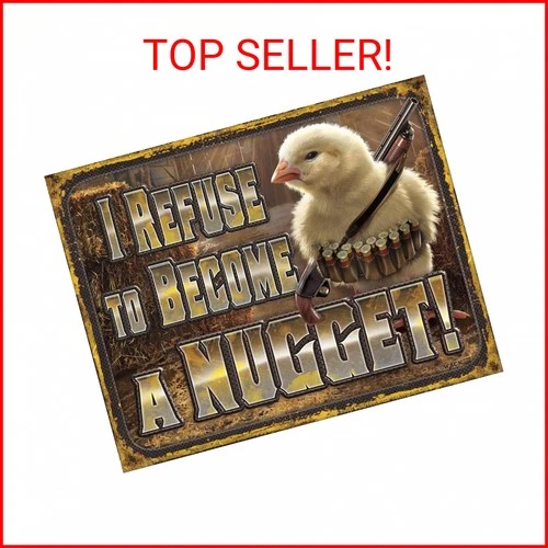 Desperate Enterprises I Refuse to Become A Nugget Tin Sign - Nostalgic Vintage M