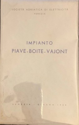 Società Adriatica Electricità - Piave-Anlage - Boxen - Vajont [Venedig, 1948]