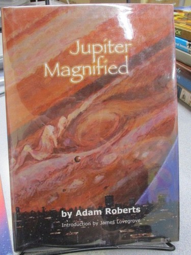 Jupiter Magnified, Roberts, Adam