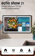 Echo Show 21 (newest model), Full HD 21" kitchen hub for home organization