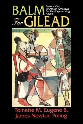 Toinette M Eugene James N Poling Balm for Gilead (Taschenbuch)