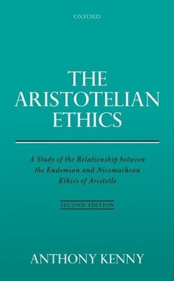 The Aristotelian Ethics by Anthony Kenny - 9780198790945