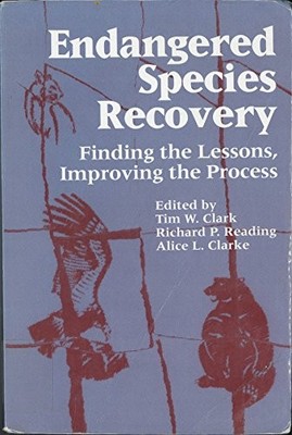 Endangered Species Recovery: Finding the Lessons, Im...
