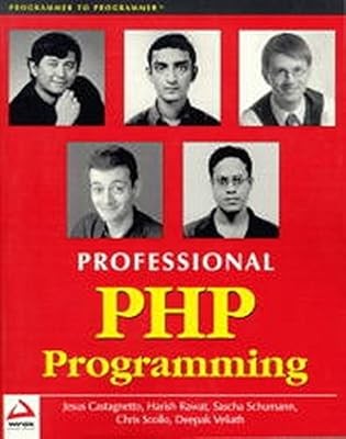 Professional PHP Programming (Programmer to programmer), Scollo, Chris & etc. & 