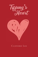 Clifford Lee | Tiffany's Heart | Taschenbuch | Englisch (2022) | Page Publishing