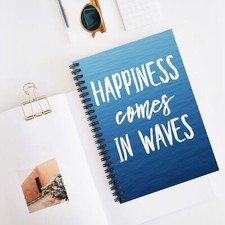 Happiness Comes in Waves Spiral Notebook Journal Ruled Line Surf Ocean Theme