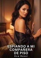 Eva Rossi | Espiando A Mi CompañEra De Piso | Buch | Spanisch (2026) | Tredition