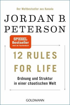 12 Rules For Life | Jordan B. Peterson | deutsch | 12 Rules For Life