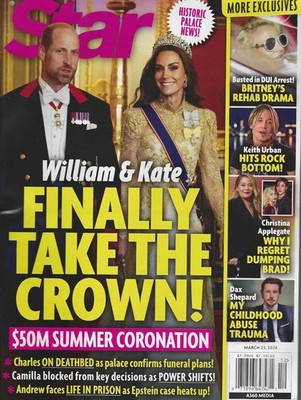 Star Weekly Magazine  March 23rd 2026 William & Kate Take the Crown