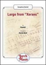 Largo from "Xerxes" - Saxophone Quintet Sheet Music Ensemble