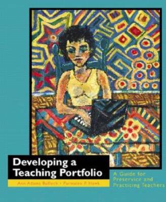 Developing a Teaching Portfolio: A Guide for Preservice and Practicing T - GOOD