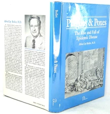 Plagues & Poxes: The Rise & Fall of Epidemic Disease - Alfred Jay Bollet 'SIGNED
