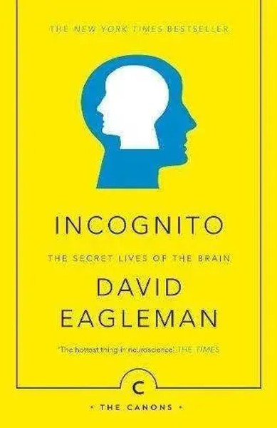 Incognito | David Eagleman | The Secret Lives Of The Brain | Taschenbuch | 2016-image