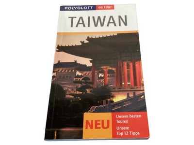 Polyglott Reiseführer Taiwan Taschenbuch Deutsch Asien Touren Tipps