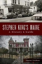 NEW The History Press Stephen King's Maine, ME 9781467157148 History & Guide Tra