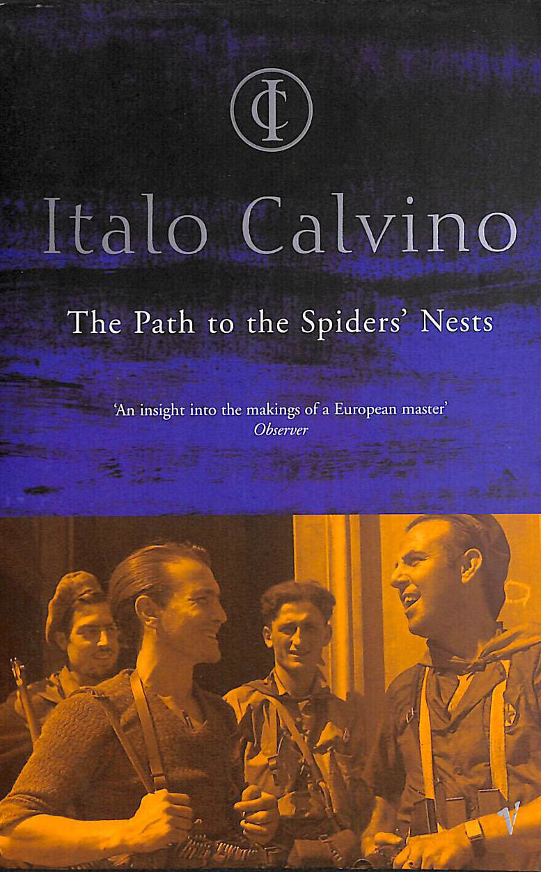 The Path to the Spiders' Nests by Calvino, Italo