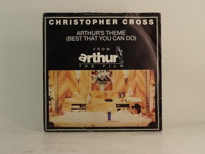 CHRISTOPHER CROSS ARTHUR'S THEME (BEST THAT YOU CAN DO) (3) (78) 2 Track 7'' Sing