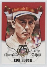 2014 Panini Hall of Fame Diamond Kings Red 37/75 Edd Roush #32 HOF 0l2