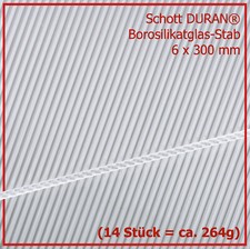  (0,85€/St) 14 St. Borosilikat Klarglas-Stab SCHOTT DURAN® AK33° 6x300mm