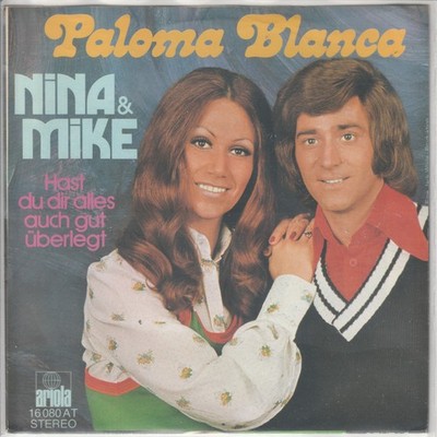 Nina & Mike   Paloma Blanca (CV George Baker Selection)     1975   7 -Single