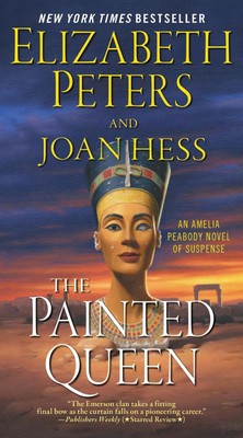 The Painted Queen: An Amelia Peabody Novel of Suspense by Elizabeth Peters (Engl